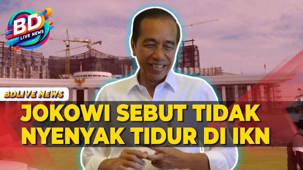 Hari Pertama Berkantor di IKN, Presiden Jokowi Jujur Tidak Dapat Tidur Nyenyak