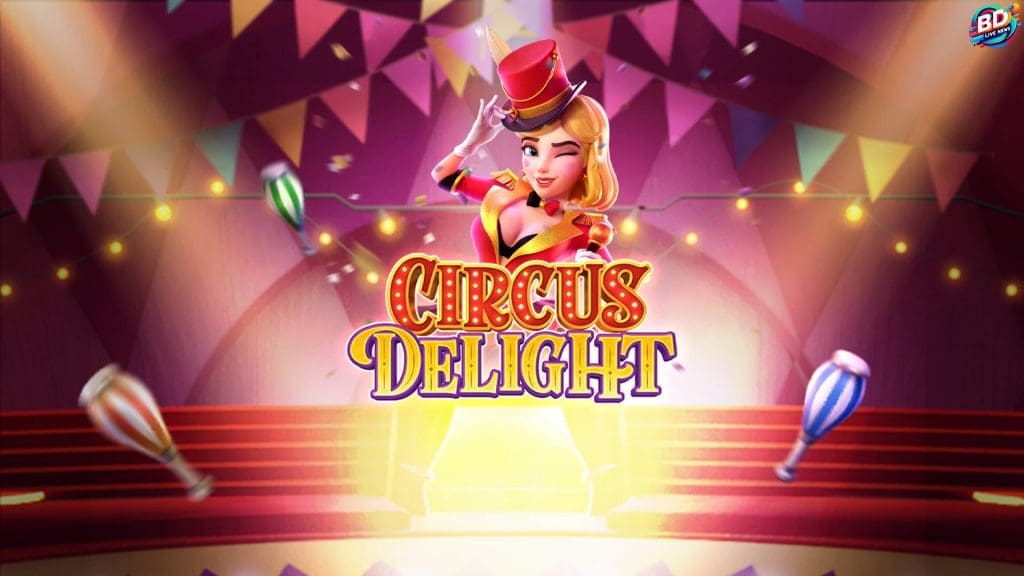 Jangan Main Slot Ini Kalau Gak Mau Ketagihan: Circus Delight