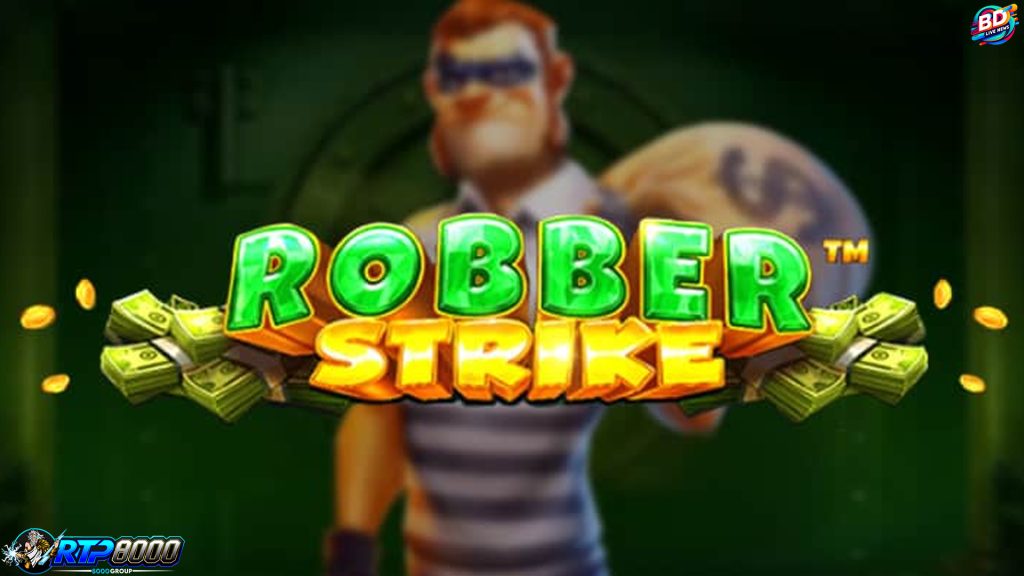 Robber Strike Jadi Santapan Empuk dengan Link Gacor Ini